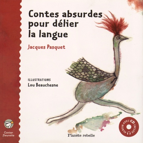 Jacques Pasquet - Contes absurdes pour délier la langue. 1 CD audio