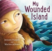 Jacques Pasquet et Marion Arbona - My Wounded Island.