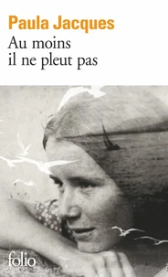 Au moins il ne pleut pas