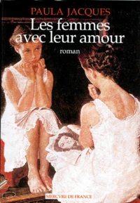 Les femmes avec leur amour