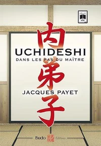 Uchideshi sur les pas du maître