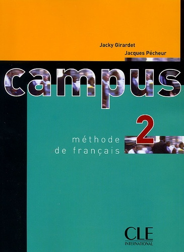 Jacques Pécheur et Jacky Girardet - Campus 2 - Livre de l'élève.
