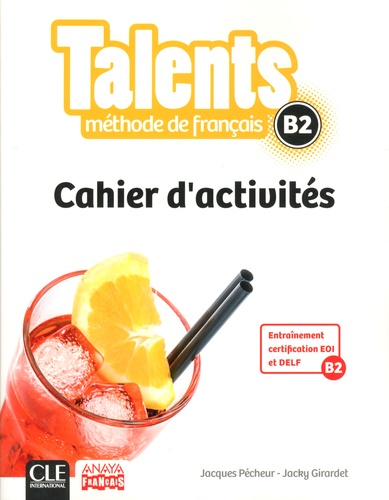 Méthode de français Talents B2. Cahier d'activités