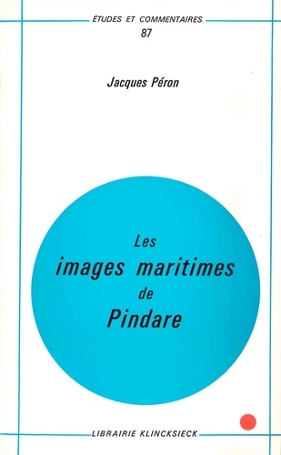 Jacques Péron - Les images maritimes de Pindare.