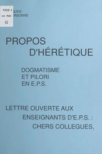 Propos d'hérétique : dogmatisme et pilori en E.P.S.