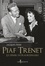 Piaf-Trenet, le dîner extraordinaire
