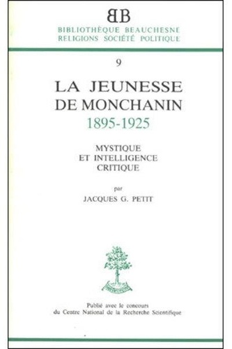 Jacques Petit - Bb n9 - la jeunesse de monchanin 1895-1925.