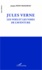 Jules Verne. Les voix et les voies de l'aventure