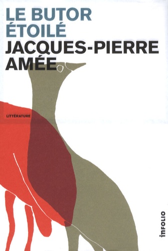 Jacques Pierre Amée - Le butor étoilé.