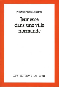Jeunesse dans une ville normande