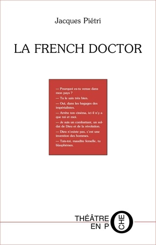 La French Doctor. Piece En Un Acte Et Neuf Sequences