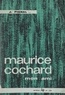 Jacques Pignal - Maurice Cochard, mon ami.