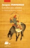 Jacques Pimpaneau - Les chevaux célestes - L'histoire du chinois qui découvre l'Occident.