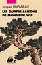 Jacques Pimpaneau - Les quatre saisons de Monsieur Wu.