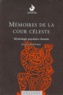 Jacques Pimpaneau - Memoires De La Cour Celeste. Mythologie Populaire Chinoise.