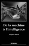 Jacques Pitrat - De la machine à l'intelligence.