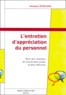 Jacques Piveteau - L'Entretien D'Appreciation Du Personnel. Pour Des Relations De Travail Plus Justes Et Plus Efficaces, Edition 2001.