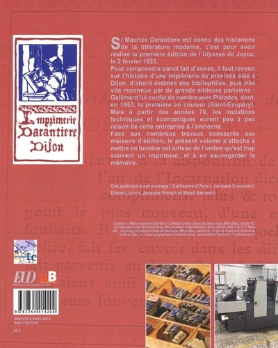 L'imprimerie Darantière. Une histoire d'Editeurs et de Maistres Imprimeurs (1871-2014)