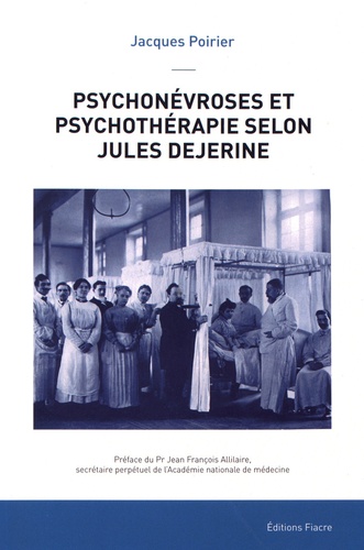 Psychonévroses et psychothérapie selon Jules Dejerine (1849-1917)