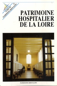 Jacques Poisat - Patrimoine hospitalier de la Loire.