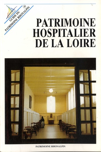 Patrimoine hospitalier de la Loire