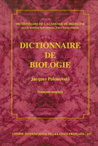 Jacques Polonovski - Dictionnaire De Biologie. Edition Francais-Anglais.