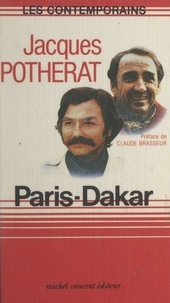 Jacques Potherat et Claude Brasseur - Paris-Dakar.