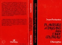 Jacques Pouchepadass - Planteurs et paysans dans l'Inde coloniale - L'indigo du Bihar et le mouvement gandhien du Champaran (1917-1918).