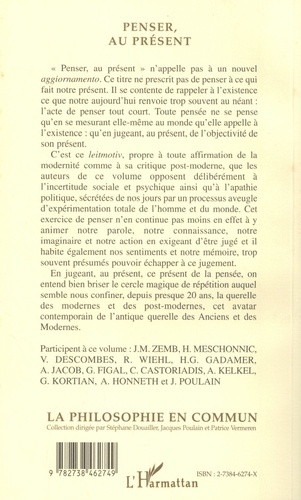 Penser, au présent. Actes du colloque franco-allemand de philosophie tenu à la Fondation Hugot du Collège de France les 9 et 10 décembre 1994