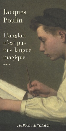 Jacques Poulin - L'anglais n'est pas une langue magique.