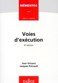 Jacques Prévault et Jean Vincent - Voies D'Execution. 9eme Edition.