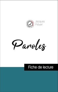 Jacques Prévert - Analyse de l'œuvre : Paroles (résumé et fiche de lecture plébiscités par les enseignants sur fichedelecture.fr).