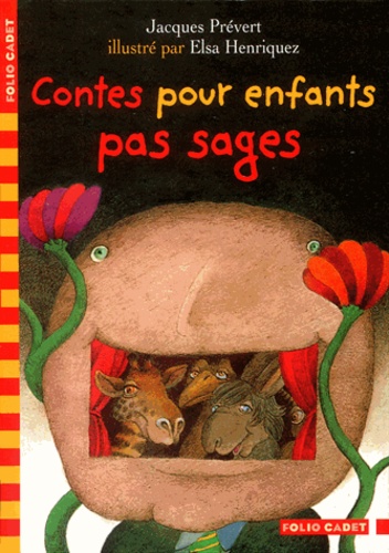 Jacques Prévert - Contes Pour Enfants Pas Sages.