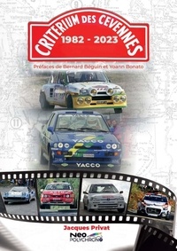 Jacques Privat - Critérium des Cévennes - Tome 2 : 1982-2023.