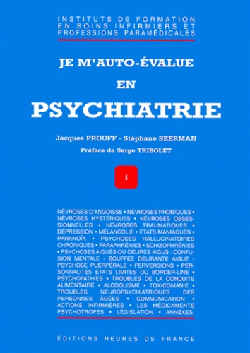 Jacques Prouff et Stéphane Szerman - Je m'auto-évalue en psychiatrie.