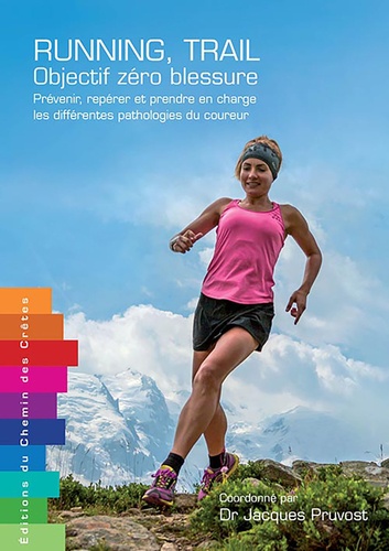 Jacques Pruvost - Running trail - Objectif zéro blessure.