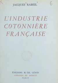 L'industrie cotonnière française