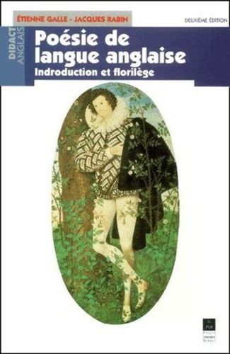 Jacques Rabin et Etienne Galle - Poésie de langue anglaise. - Introduction et florilège, 2ème édition.