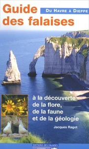 Guide des falaises du Havre à Dieppe