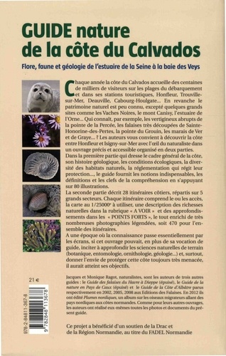 Guide nature de la côte du Calvados. Flore, faune et géologie de l'estuaire de la Seine à la baie des Veys