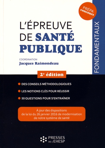 Jacques Raimondeau - L'épreuve de santé publique - Concours administratifs dans les secteurs de la santé et du médico-social.