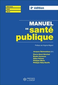 Jacques Raimondeau - Manuel de santé publique - Connaissances, enjeux et défis.