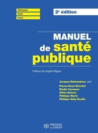 Jacques Raimondeau - Manuel de santé publique - Connaissances, enjeux et défis.