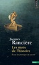 Jacques Rancière - Les mots de l'histoire - Essai de poétique du savoir.