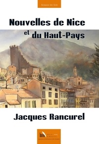 Jacques Rancurel - Nouvelles de Nice et du Haut-Pays.
