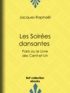 Jacques Raphael - Les Soirées dansantes - Paris ou le Livre des Cent-et-Un.