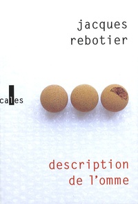 Jacques Rebotier - Description de l'omme.