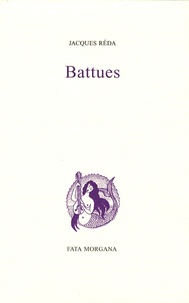 Jacques Réda - Battues.