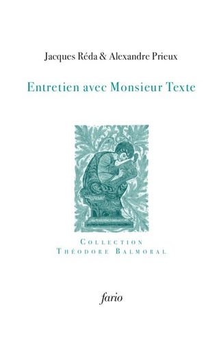 Entretien avec Monsieur Texte