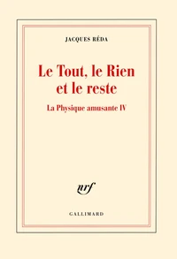 Le tout, le rien et le reste